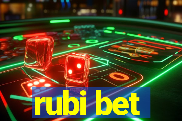 rubi bet